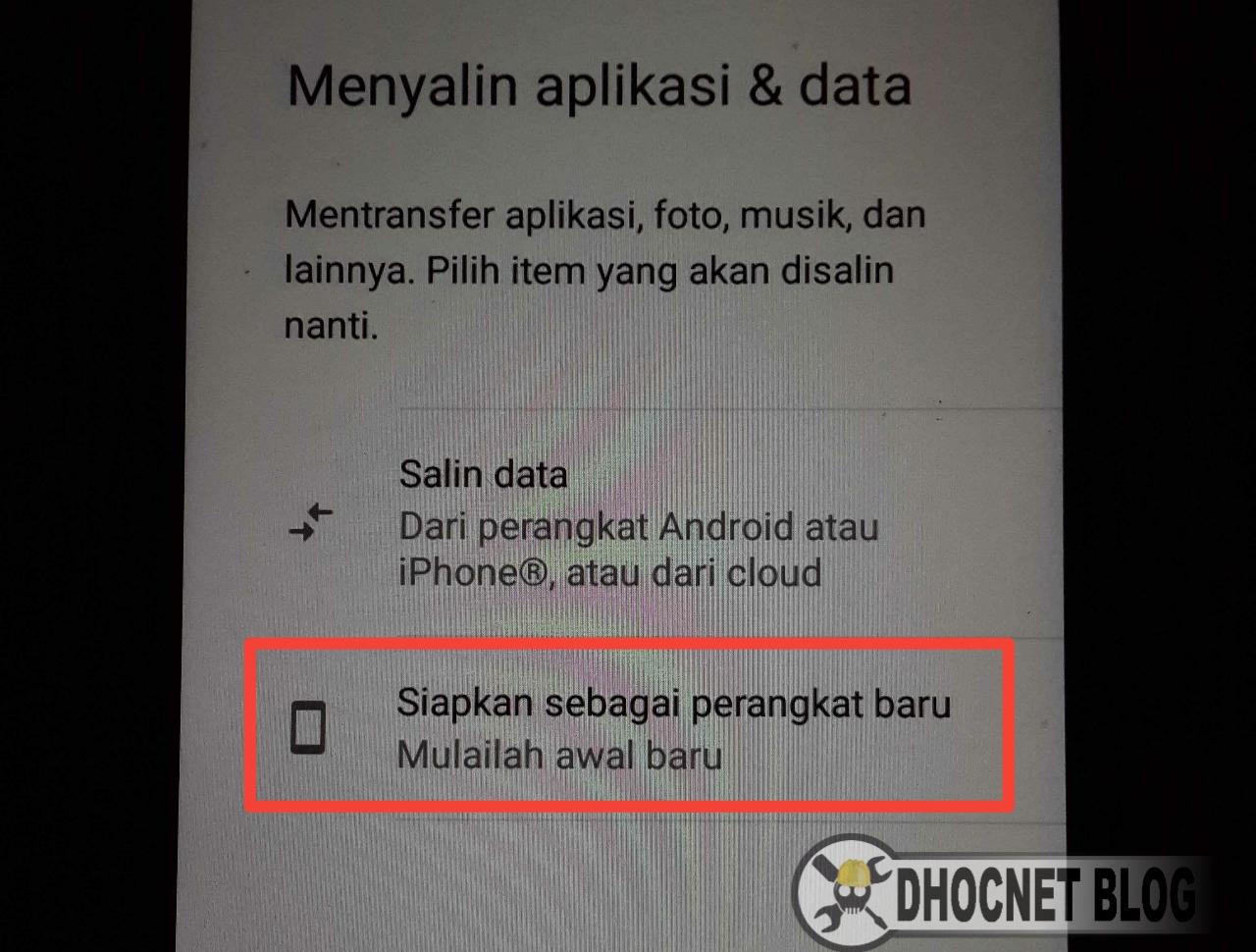 Panduan Seting Android Di Perangkat Baru - DHOCNET Blog Panduan Seting Android Di Perangkat Baru - DHOCNET Blog