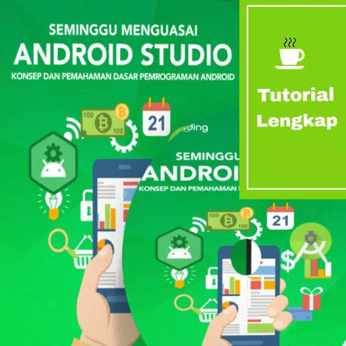 Jual Buku Tutorial Android Studio Pemula | Shopee Indonesia Jual Buku Tutorial Android Studio Pemula | Shopee Indonesia