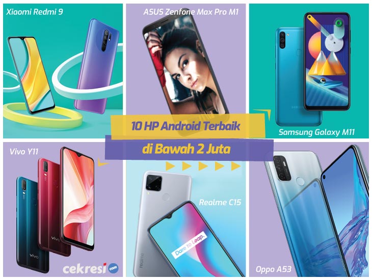 10 Rekomendasi HP Android Terbaik di Bawah 2 Juta - Cekresi.com 10 Rekomendasi HP Android Terbaik di Bawah 2 Juta - Cekresi.com