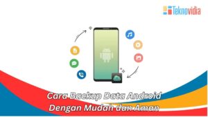 Cara Backup Data Android ke PC - Dicoding Blog