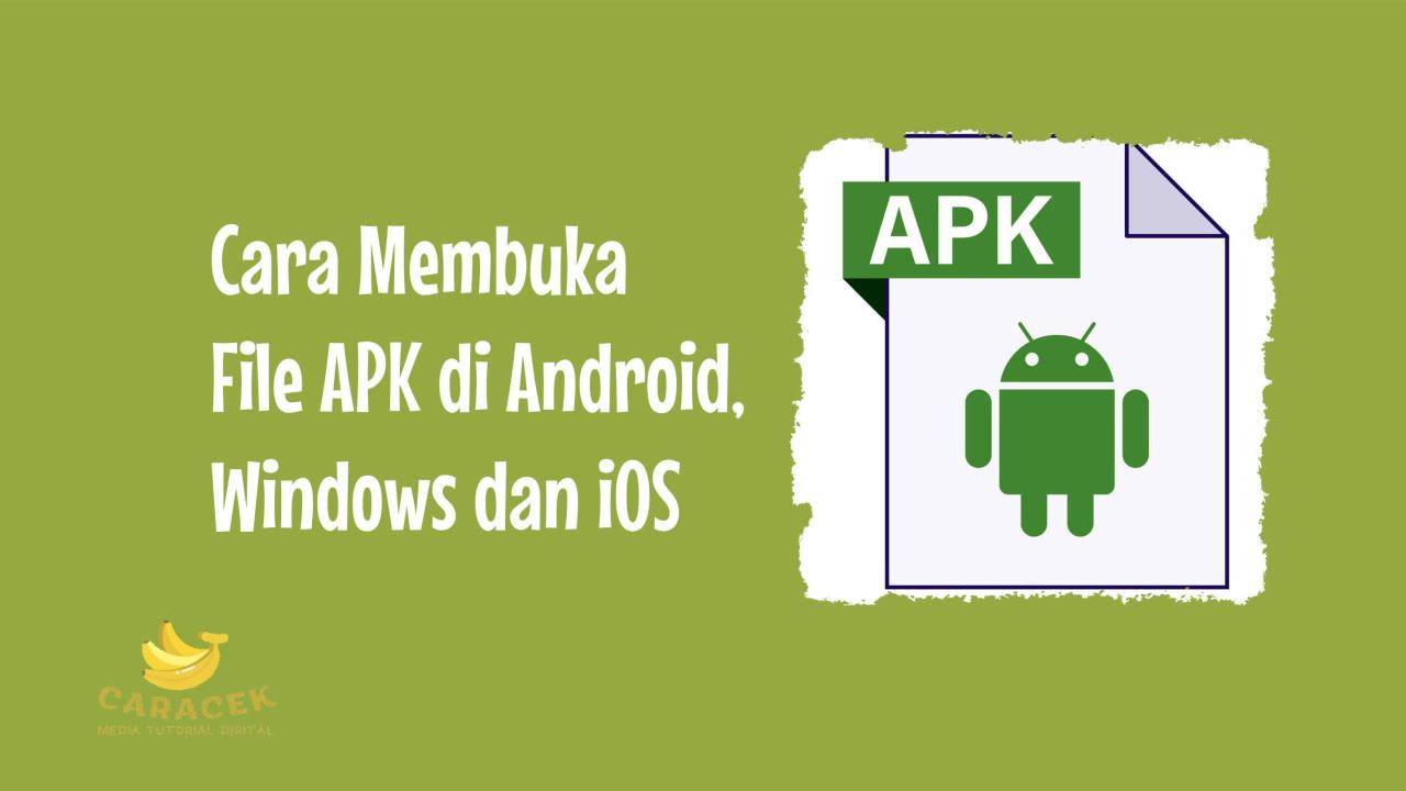 Begini Mudahnya Cara Membuka File APK untuk Instal Aplikasi - Caracek Tutorial Install APK dari Sumber Tidak Dikenal