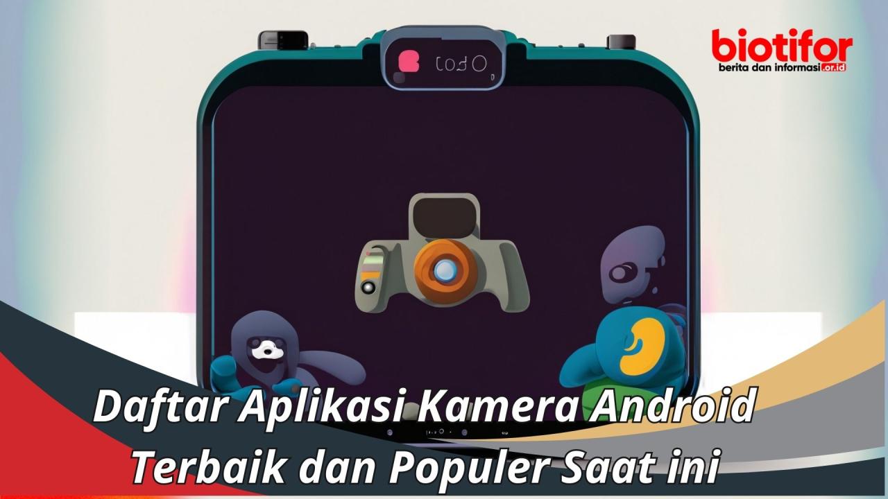 Aplikasi Kamera Aesthetic Tanpa Edit - Pencarian Lemon8 Aplikasi Kamera Android Terbaik untuk Foto Aesthetic