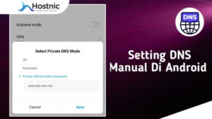 Cara Mudah Setting DNS Cloudflare 1.1.1.1 di Android
