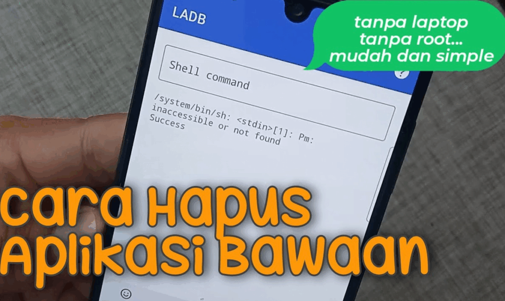 Panduan Menghapus Aplikasi Bawaan Android