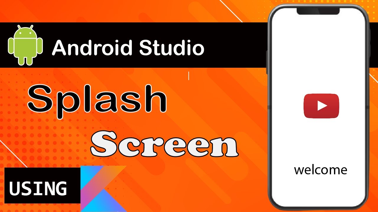 How to Create a Splash Screen in Android using Kotlin? How to Create a Splash Screen in Android using Kotlin?