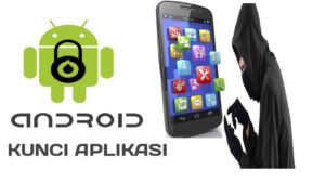 Cara Kunci Aplikasi di Hp Android Agar Tidak Bisa Dibuka Orang Lain ...