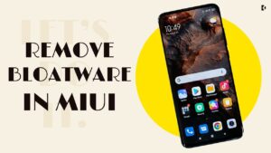 Xiaomi Android Phone – How To Uninstall and Remove Factory Apps ...
