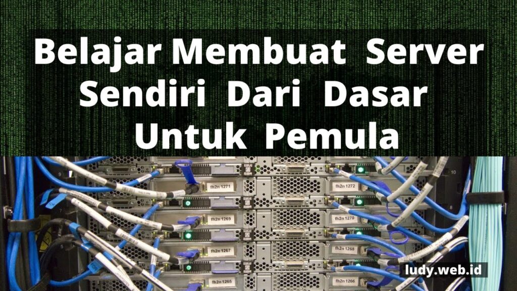 Tutorial Belajar Membuat Server Sendiri Dari Dasar Untuk Pemula - YouTube