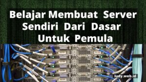 Tutorial Belajar Membuat Server Sendiri Dari Dasar Untuk Pemula - YouTube