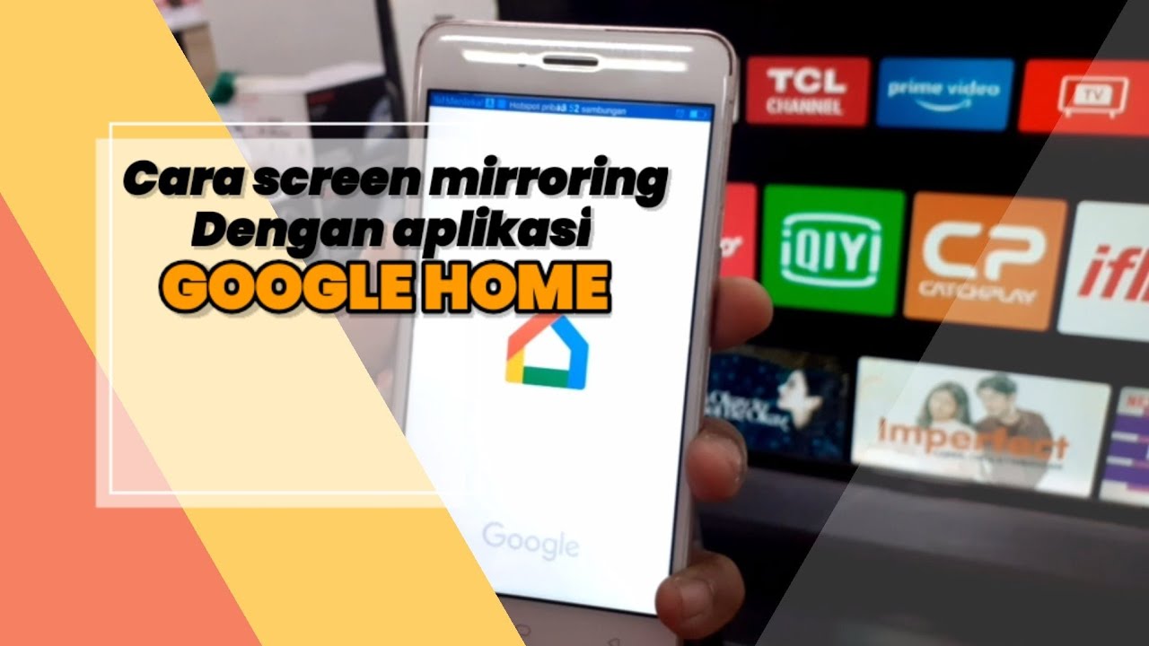 Cara menyambungkan layar hp ke tv (screen mirroring google home) - YouTube Cara menyambungkan layar hp ke tv (screen mirroring google home) - YouTube