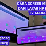Menyambungkan Dua HP Android Jadi Layar Ganda Panduan Lengkap