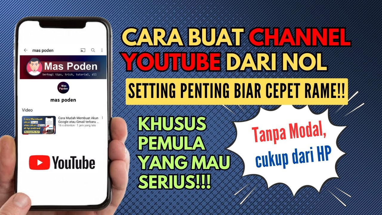 Cara Buat Channel Youtube Dari Nol Khusus Pemula ! Tanpa Modal, Bisa ... Cara Buat Channel Youtube Dari Nol Khusus Pemula ! Tanpa Modal, Bisa ...