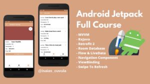 Fully understand Android Jetpack Full Course 2021 for Beginners