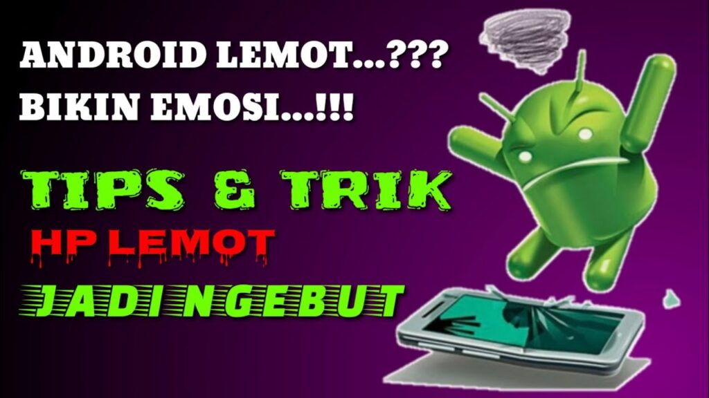 Cara Mengatasi HP Android Yang Lemot | Solusi HP Lemot - YouTube