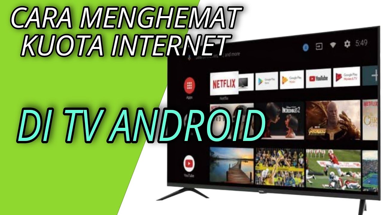 Cara Menghemat Kuota Data Internet Di TV Android - YouTube Tips Menghemat Kuota Internet di Android
